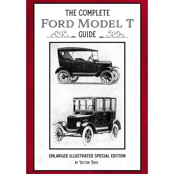 the automobile  ( 洋書) The Model T Ford Car: Its Construction, Parts, Operation and